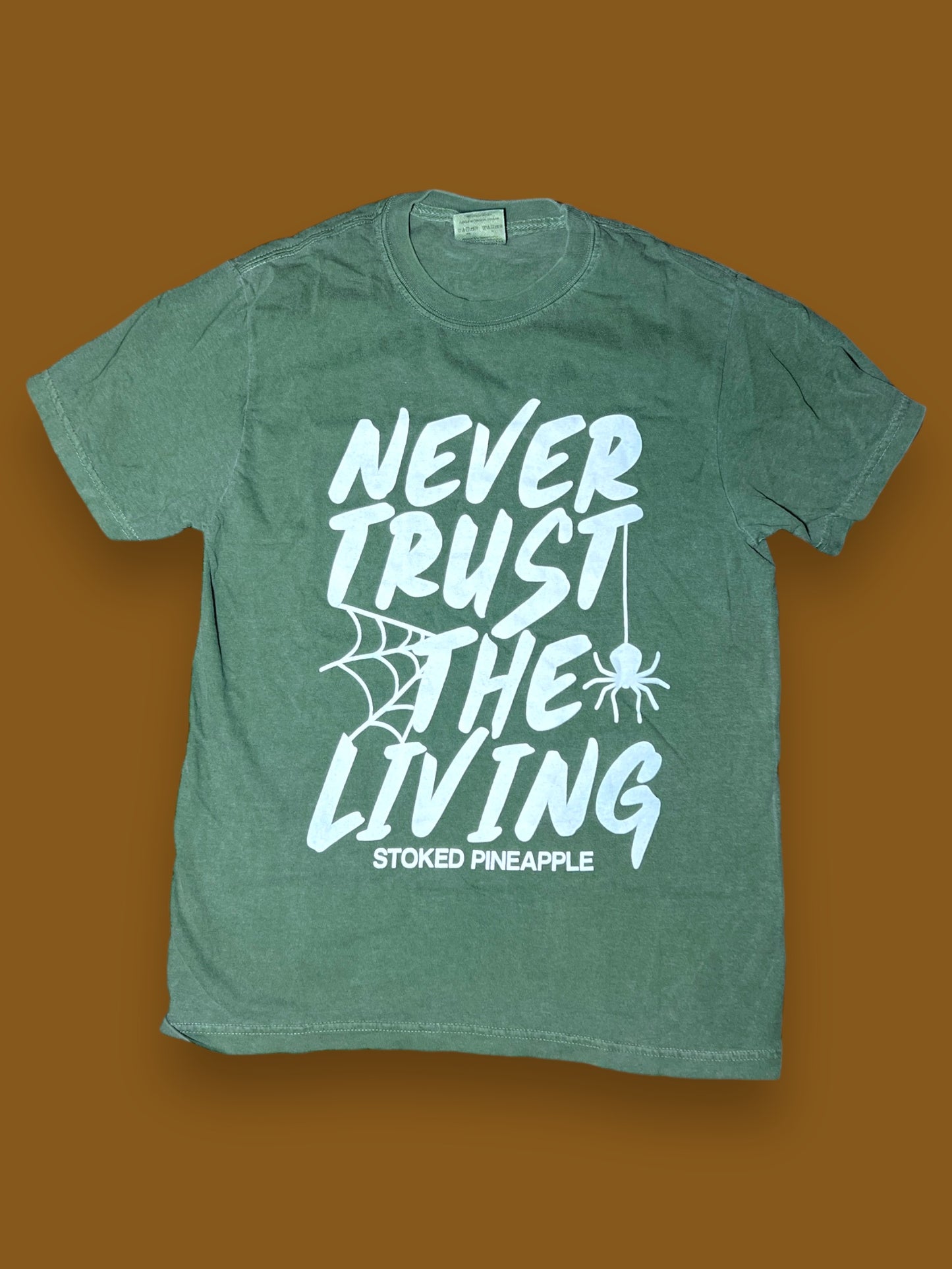 Never Trust The Living Tee